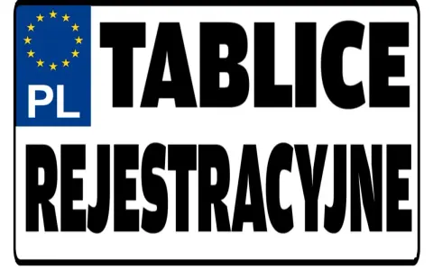 Tablice rejestracyjne z symbolem PL i gwiazdami UE. Napis "TABLICE REJESTRACYJNE" na białym tle.